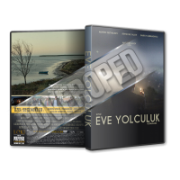 Eve Yolculuk - Evge aka Homeward 2017 Türkçe Dvd Cover Tasarımı
